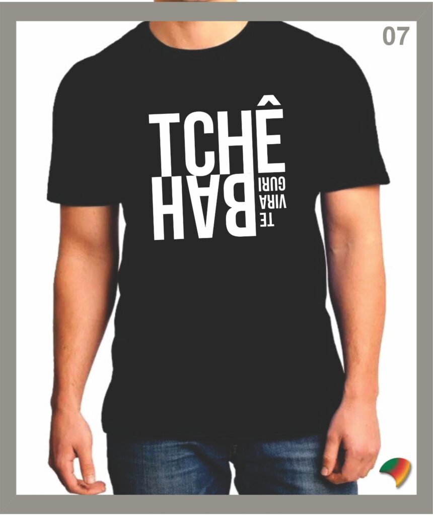 Camisetas do Sul - BAH TCHÊ Te Vira Guri